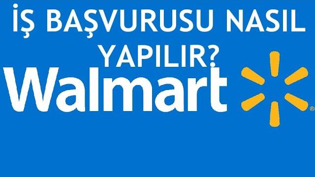 Walmart İş Başvurusu Nasıl Yapılır?