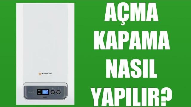Warmhaus Kombi Açma Kapama Nasıl Yapılır?