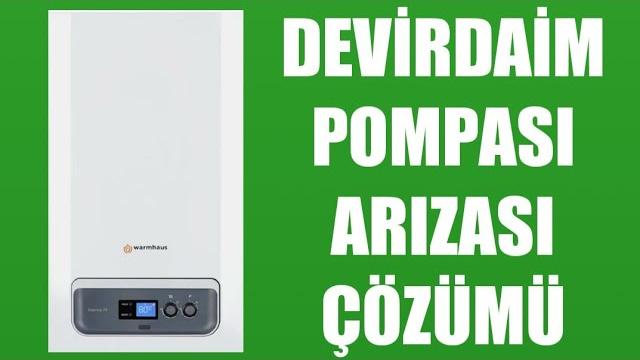 Warmhaus Kombi Devirdaim Pompası Arızası Çözümü
