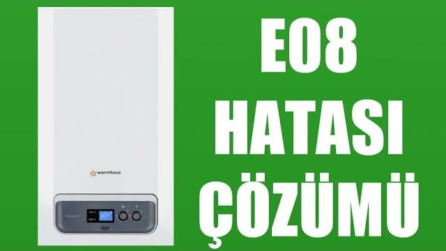 Warmhaus Kombi E08 Hatası Çözümü