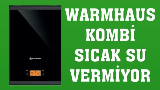 Warmhaus Kombi Sıcak Su Vermiyor Ne Yapmalıyım?