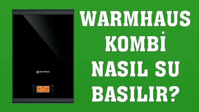 Warmhaus Kombi Su Basma Nasıl Yapılır?