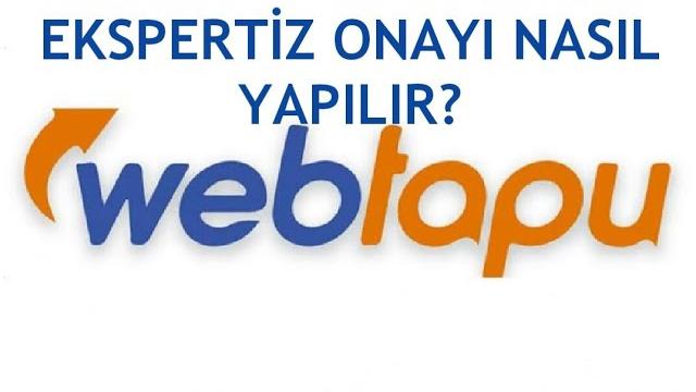 Web Tapu Ekspertiz Onayı Nasıl Yapılır?