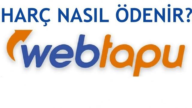 Web Tapu Harç Ödeme Nasıl Yapılır?