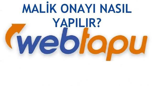 Web Tapu Malik Onayı Nasıl Yapılır?