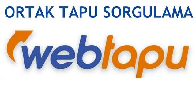 Web Tapu Ortak Tapu Sorgulama