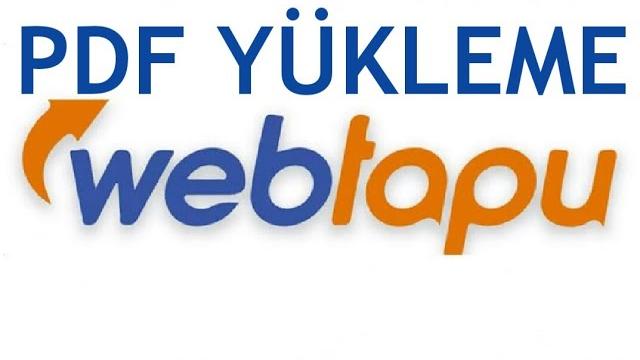 Web Tapu PDF Yükleme Nasıl Yapılır?