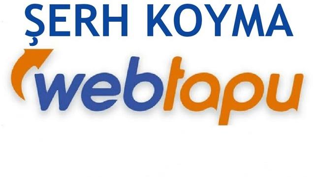 Web Tapu Şerh Koyma Nasıl Yapılır?
