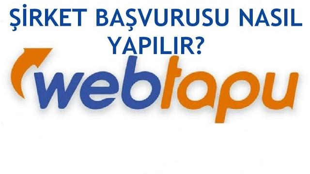 Web Tapu Şirket Başvurusu Nasıl Yapılır?