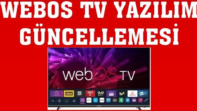 Webos TV Yazılım Güncellemesi Nasıl Yapılır?
