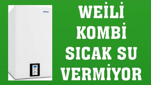Weili Kombi Sıcak Su Vermiyor Ne Yapmalıyım?