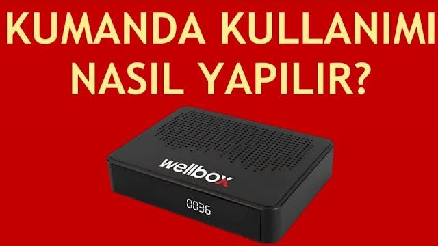 Wellbox Uydu Alıcısı Kumanda Kullanımı Nasıl Yapılır?