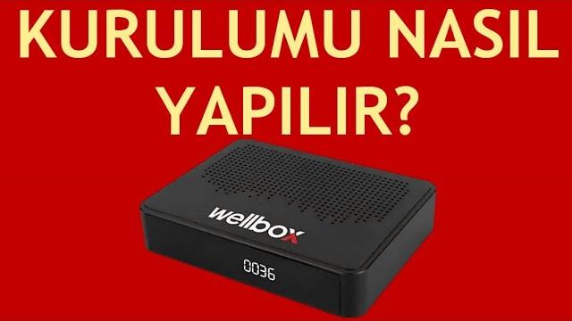 Wellbox Uydu Alıcısı Kurulumu Nasıl Yapılır?