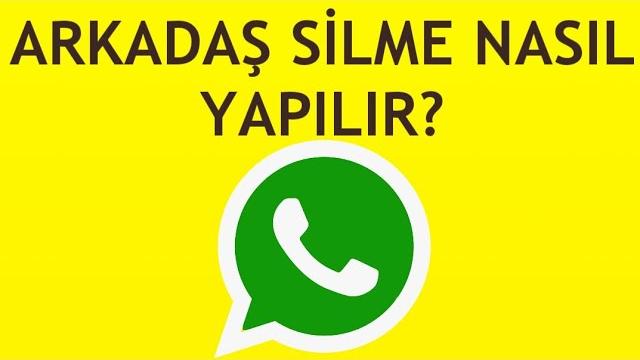 Whatsapp Arkadaş Silme Nasıl Yapılır?