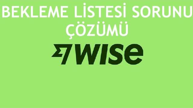 Wise Bekleme Listesi Sorunu Çözümü