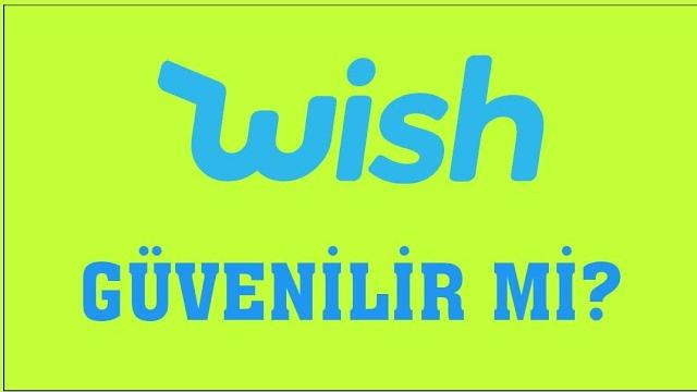 Wish Güvenilir Mi?