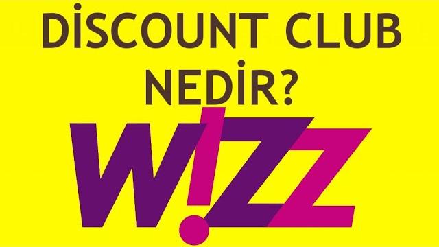Wizz Air Discount Club Nedir?