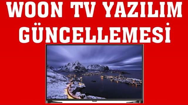 Woon TV Yazılım Güncellemesi Nasıl Yapılır?