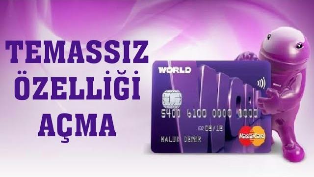 World Kart Temassız Özelliği Açma