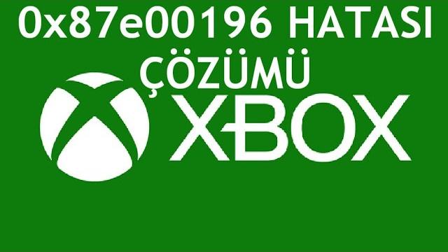 XBOX 0x87e000196 Hatası Çözümü