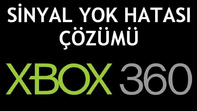 XBOX 360 Sinyal Yok Hatası Çözümü