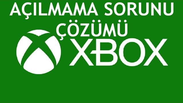 XBOX Açılmama Sorunu Çözümü