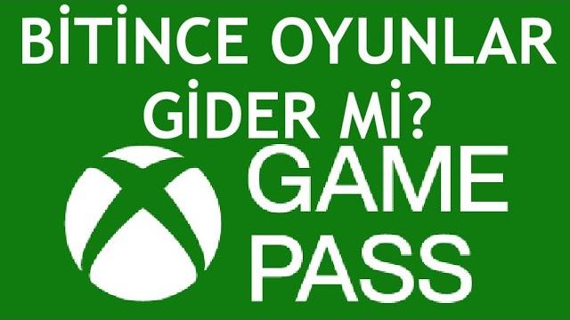 Xbox Game Pass Bitince Oyunlar Gider Mi?