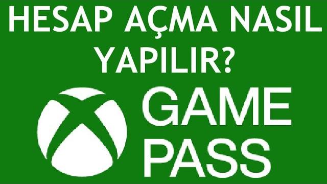 Xbox Game Pass Hesap Açma Nasıl Yapılır?
