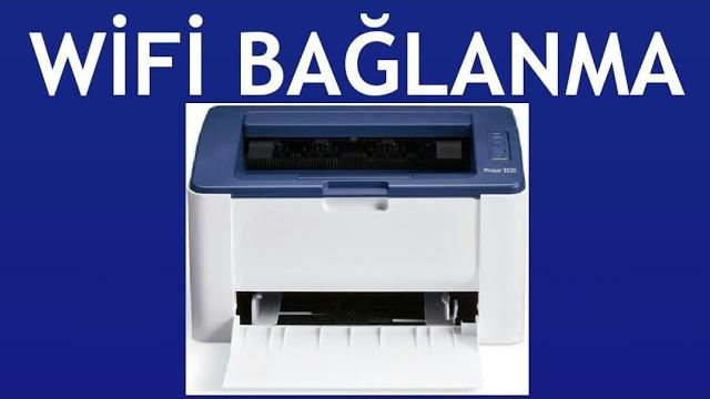 Xerox Phaser 3020 Wifi Bağlanma / Wifi Kurulumu