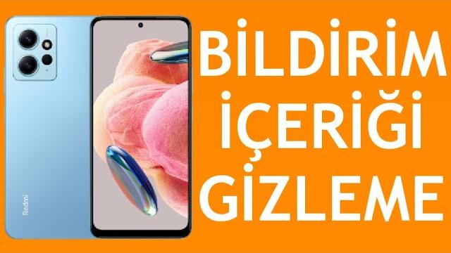 Xiaomi Telefon Bildirim İçeriği Gizleme Nasıl Yapılır?
