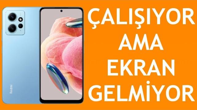 Xiaomi Telefon Çalışıyor Ama Ekran Gelmiyor Sorunu Çözümü
