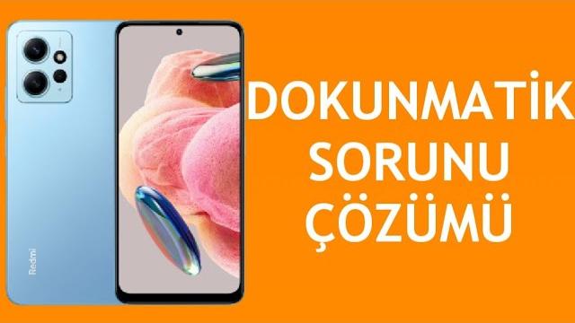Xiaomi Telefon Dokunmatik Sorunu Çözümü