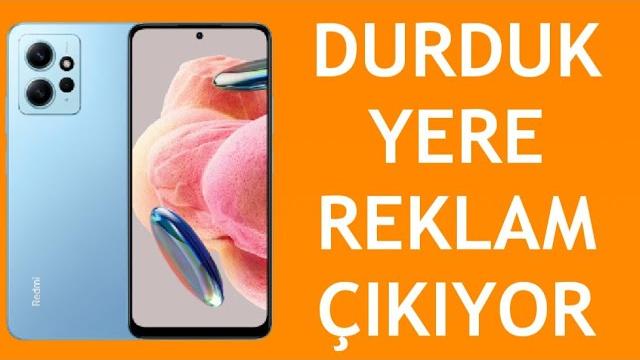 Xiaomi Telefon Durduk Yere Reklam Çıkıyor Sorunu Çözümü