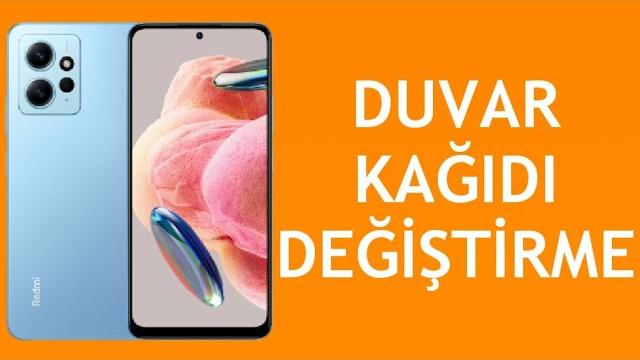 Xiaomi Telefon Duvar Kağıdı Değiştirme Nasıl Yapılır?