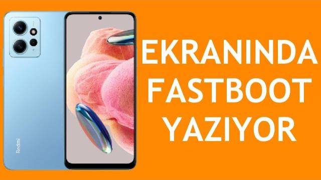Xiaomi Telefon Ekranında Fastboot Yazıyor Hatası Çözümü