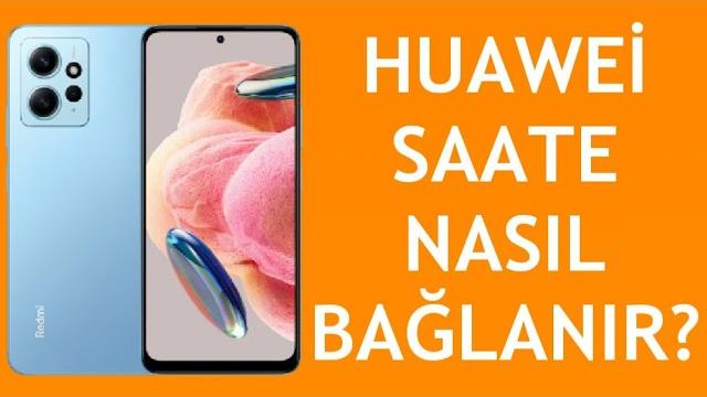 Xiaomi Telefon Huawei Saate Nasıl Bağlanır?