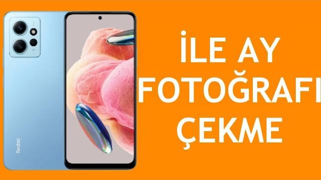 Xiaomi Telefon İle Ay Fotoğrafı Çekme Nasıl Yapılır?
