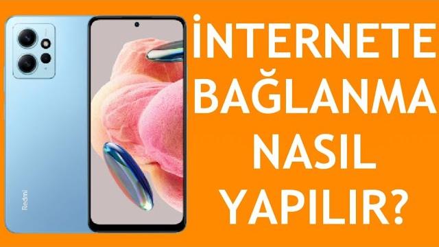 Xiaomi Telefon İnternete Bağlanma Nasıl Yapılır?