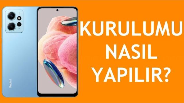 Xiaomi Telefon Kurulumu Nasıl Yapılır?