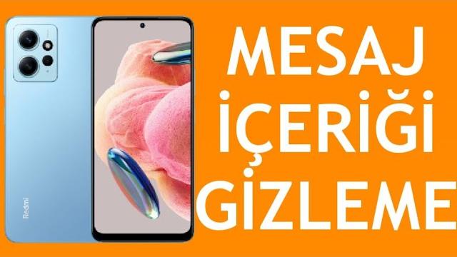 Xiaomi Telefon Mesaj İçeriği Gizleme Nasıl Yapılır?