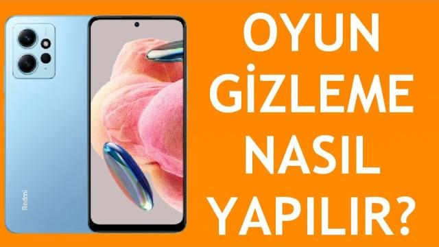 Xiaomi Telefon Oyun Gizleme Nasıl Yapılır?