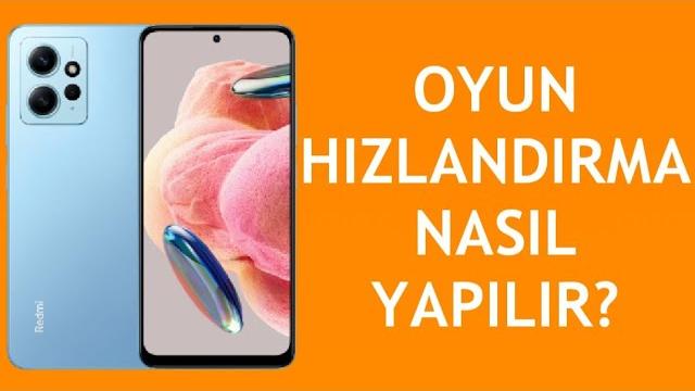 Xiaomi Telefon Oyun Hızlandırma Nasıl Yapılır?