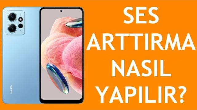 Xiaomi Telefon Sesi Arttırma Nasıl Yapılır?