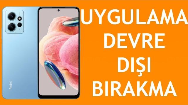 Xiaomi Telefon Uygulama Devre Dışı Bırakma Nasıl Yapılır?