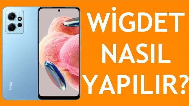 Xiaomi Telefon Widget Nasıl Yapılır?