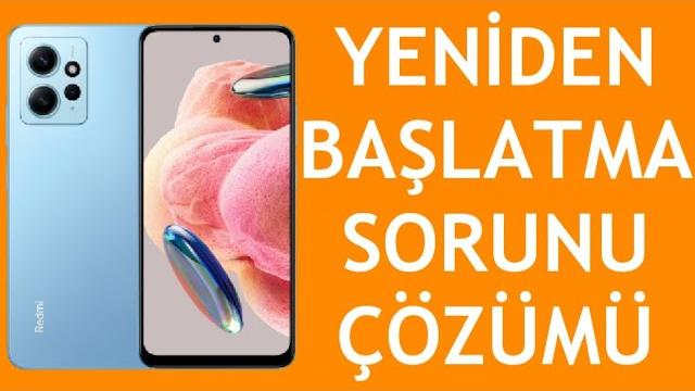 Xiaomi Telefon Yeniden Başlatma Sorunu Çözümü