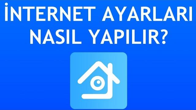 Xmeye İnternet Ayarları Nasıl Yapılır?