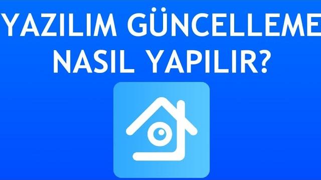 Xmeye Yazılım Güncelleme Nasıl Yapılır?