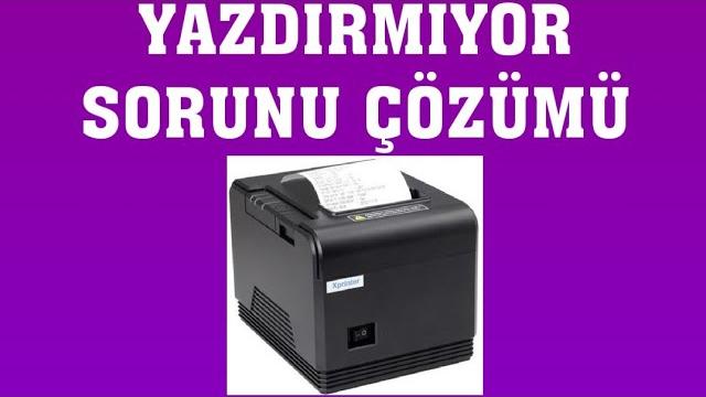 Xprinter Barkod Yazıcı Yazdırmıyor Sorunu Çözümü