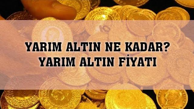 Yarım Altın Ne Kadar? Yarım Altın Fiyatı